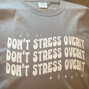 Don’t Stress Over It!